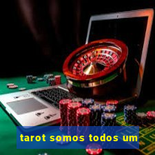 tarot somos todos um